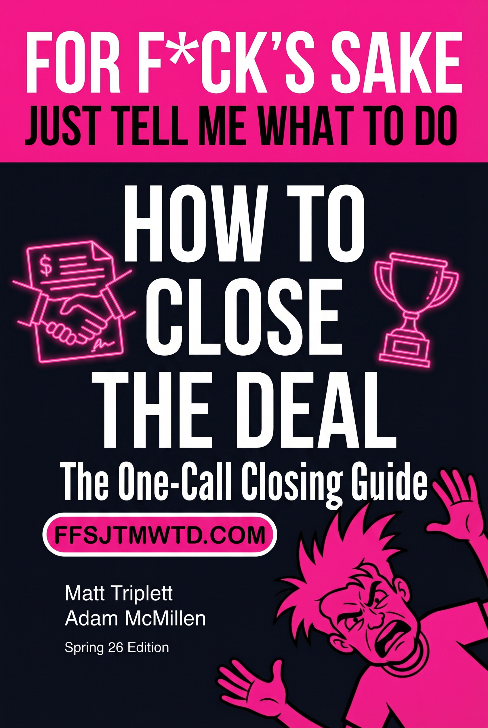 How to Close the Deal