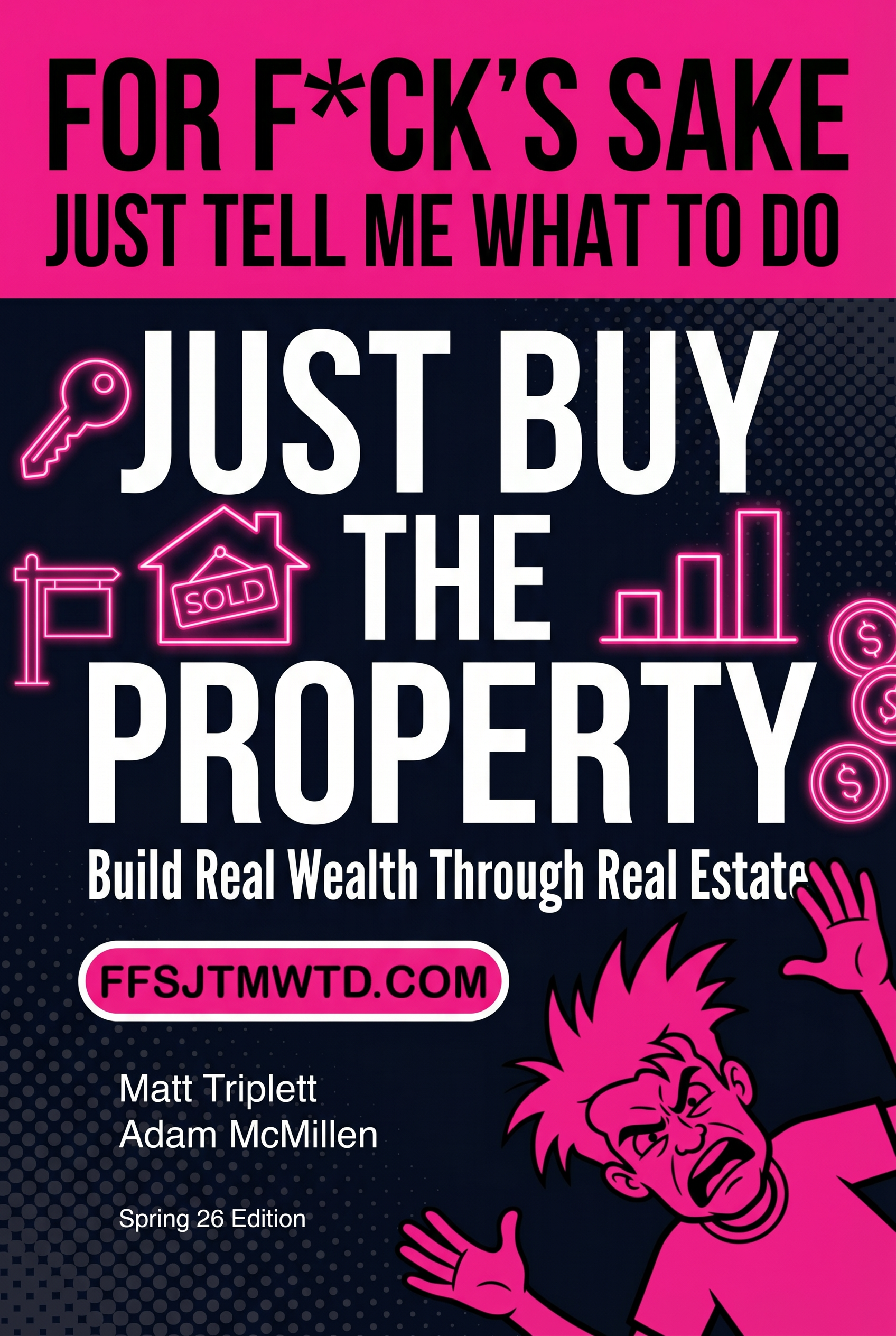 Just Buy the Property