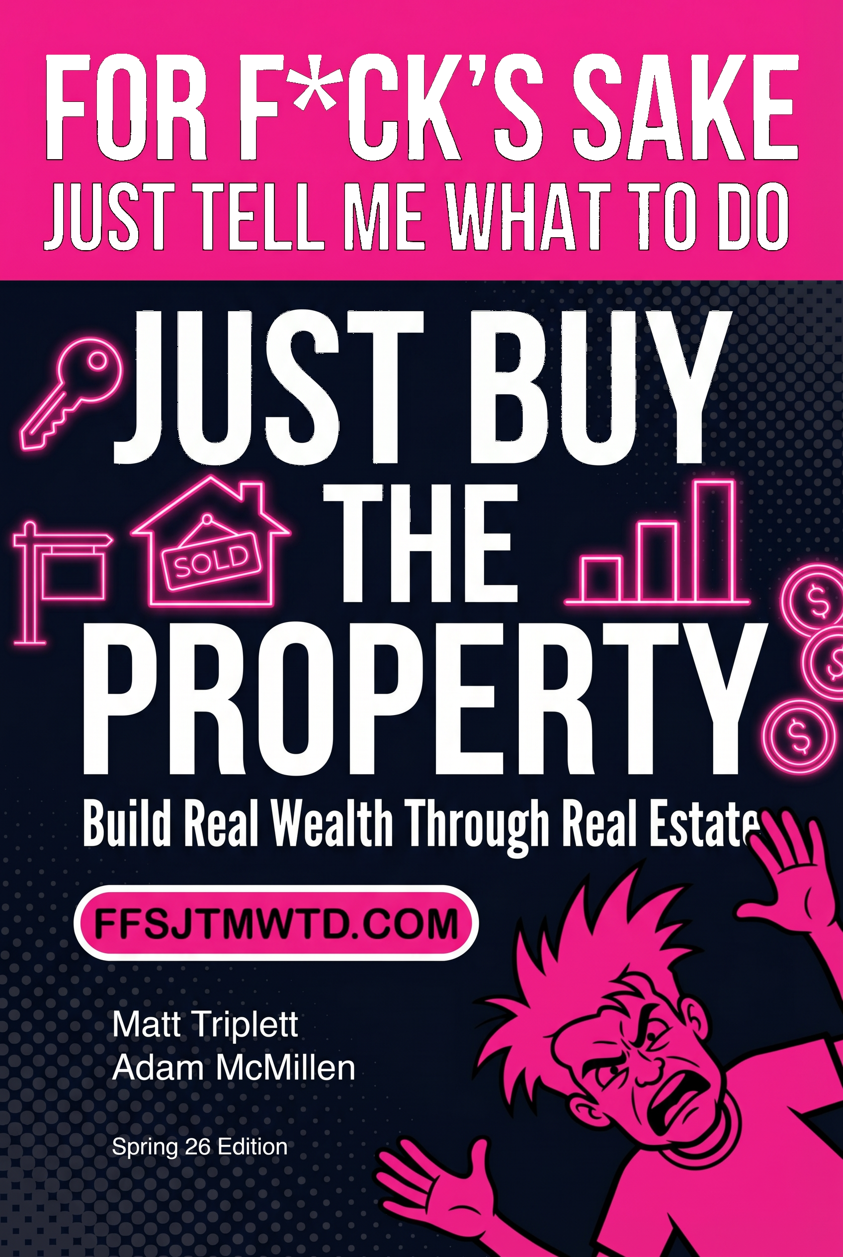 Just Buy the Property