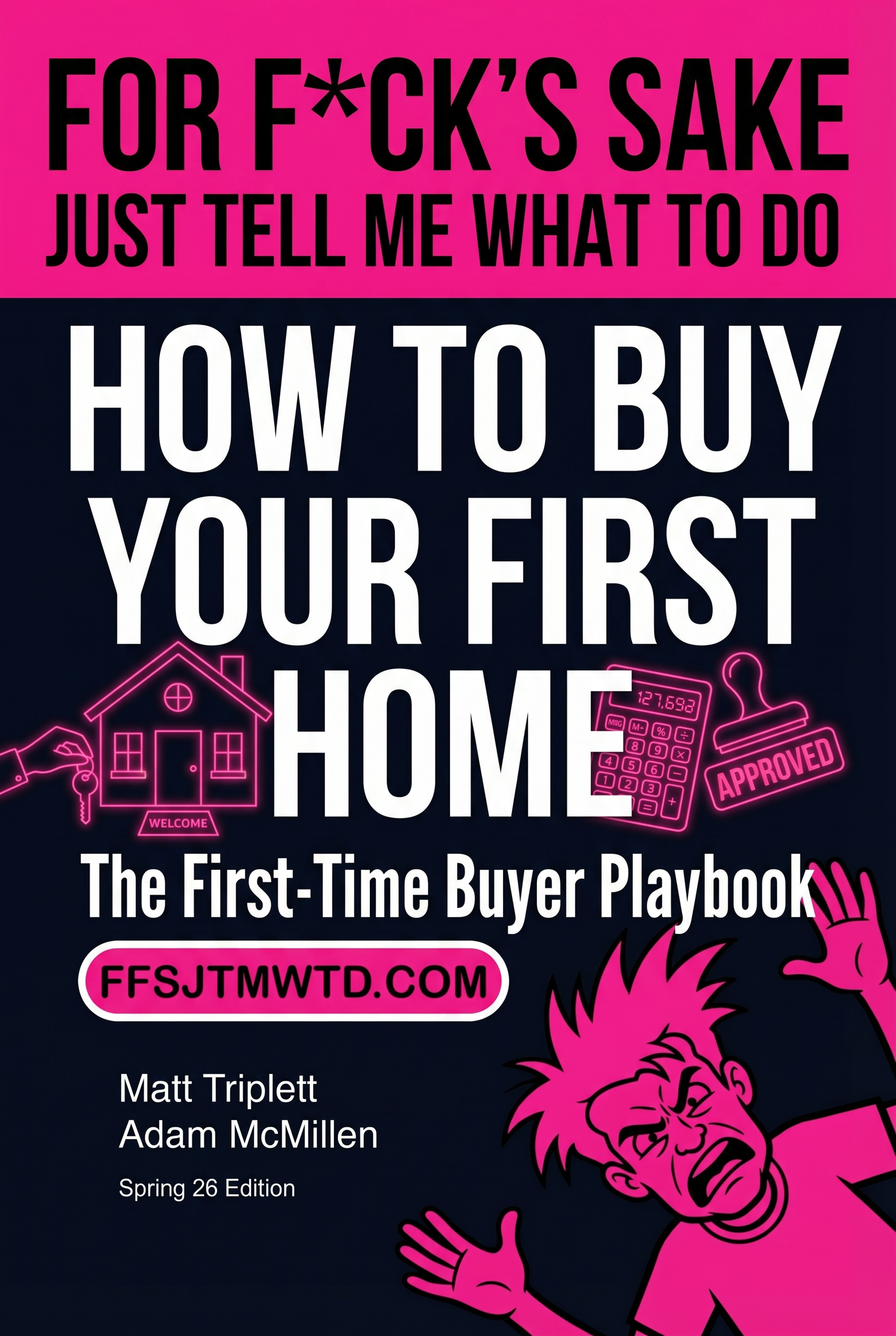 How to Buy Your First Home