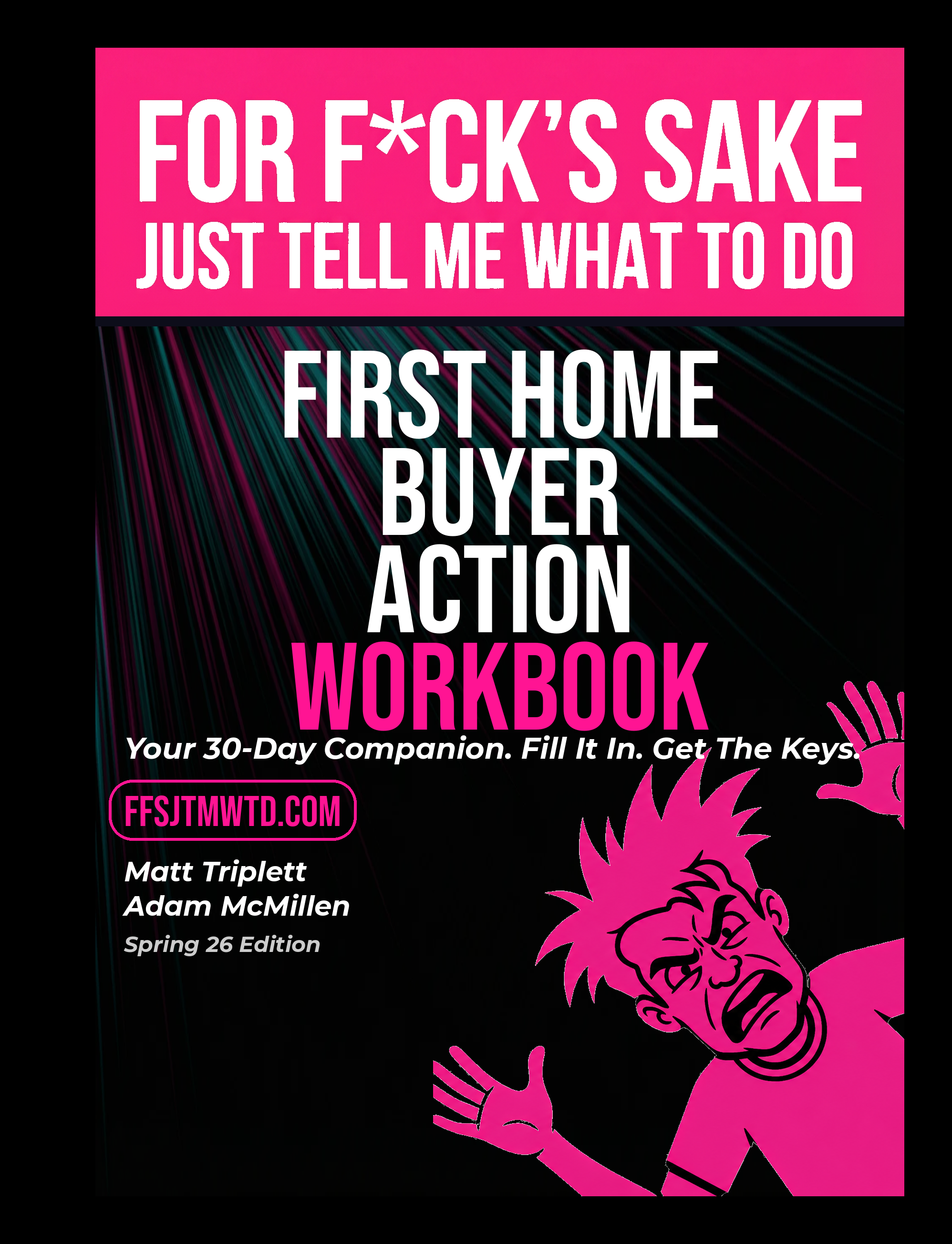 First Home Buyer Action Workbook