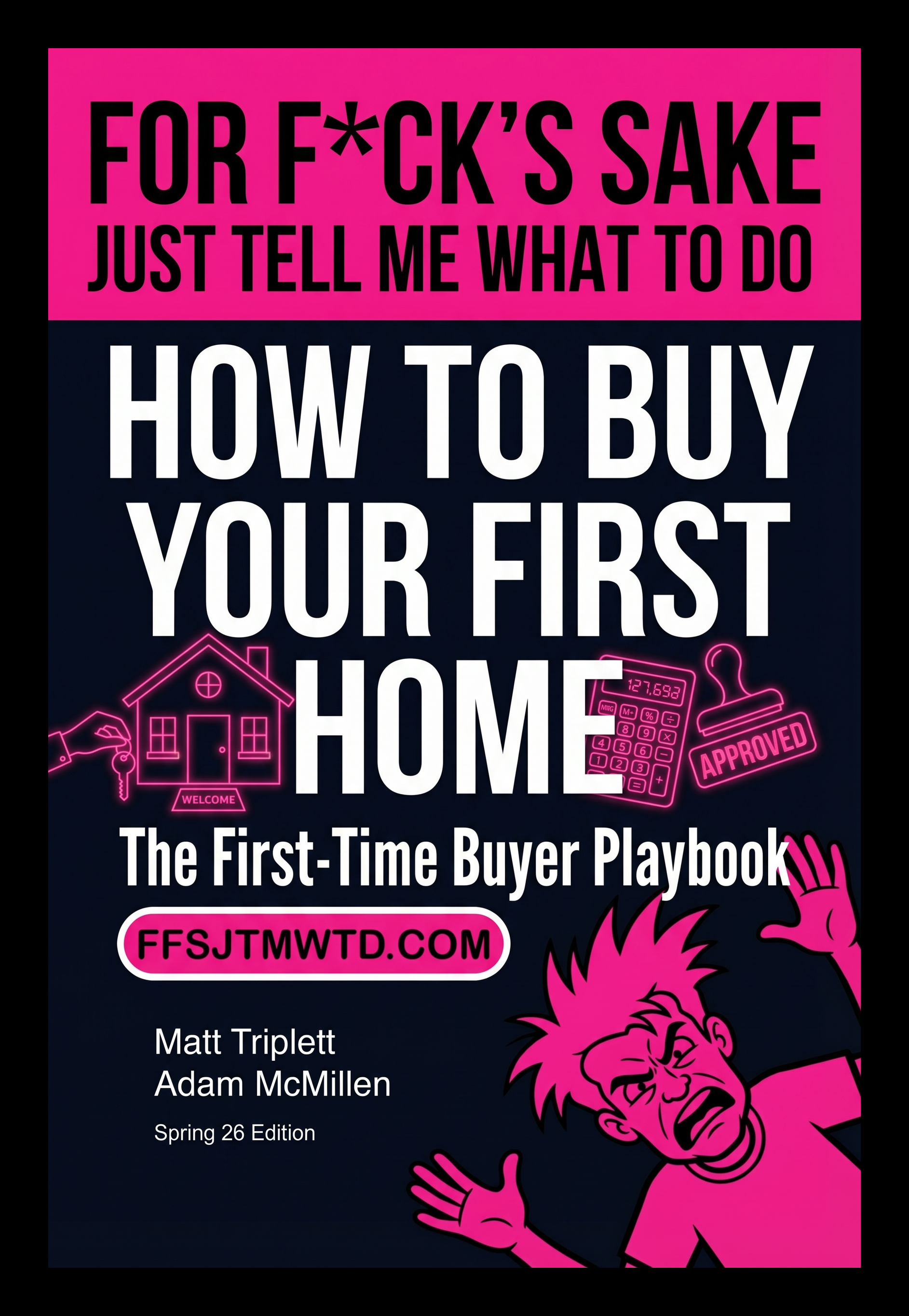 How to Buy Your First Home